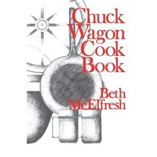 Chuck Wagon Cookbook Paperback, Swallow Press