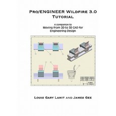 Pro/Engineer Wildfire 3.0 Tutorial Paperback, Booksurge Publishing