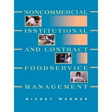 Noncommercial Institutional and Contract Foodservice Management Paperback, Wiley