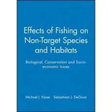 Effects of Fishing on Non-Target Species and Habitats: Biological Conservation and Socio-Economic Issues 精裝版, Wiley-Blackwell