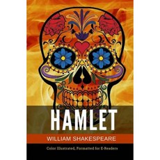 Hamlet: Color Illustrated Formatted for E-Readers Paperback, Createspace Independent Publishing Platform
