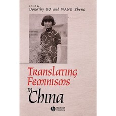 Translating Feminisms in China Paperback, Wiley-Blackwell