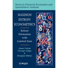 Maximum Entropy Econometrics: Robust Estimation with Data Hardcover, Wiley