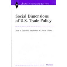 Social Dimensions of U.S. Trade Policies Hardcover, University of Michigan Press