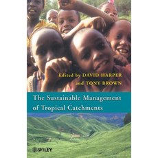 Sustainable Management of Tropical Catchments 精裝版, Wiley