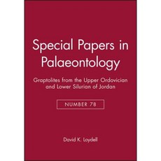 Special Papers in Palaeontology Graptolites from the Upper Ordovician and Lower Silurian of Jordan 平裝版, Wiley-Blackwell