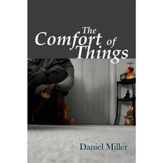 The Comfort of Things Hardcover, Polity Press