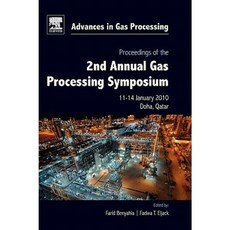 第二屆天然氣加工研討會論文集：卡達 2010 年 1 月 10-14 日 精裝本, 愛思唯爾
