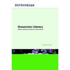 Grassroots Literacy: Writing Identity and Voice in Central Africa Paperback, Routledge