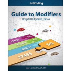 Justcoding's Guide to Modifiers: Hospital Outpatient Edition Paperback, Hcpro, a Division of Blr