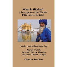 What Is Sikhism?: A Description of the World's Fifth Largest Religion Paperback, Ishi Press