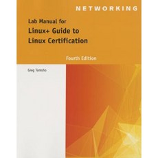 Lab Manual for Eckert's Linux+ Guide to Linux Certification 4th Paperback, Course Technology