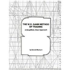 The W.D. Gann Method of Trading: A Simplified Clear Approach Hardcover, Windsor Books/Probus