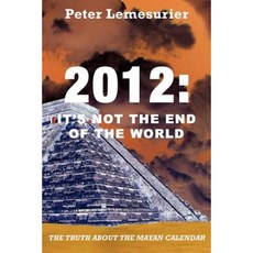 2012: It's Not the End of the World Paperback, Derwen Publishing