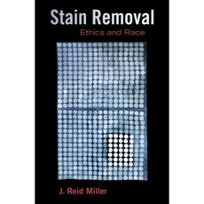 Stain Removal: Ethics and Race Hardcover, Oxford University Press, USA
