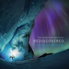 The Canadian Rockies: Rediscovered Hardcover, Rmb - Rocky Mountain Books