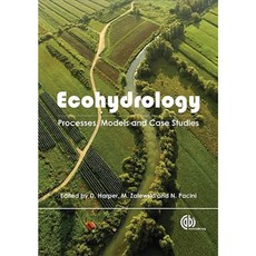 Ecohydrology: Processes Models and Case Studies Hardcover, Cabi