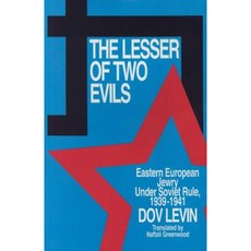 The Lesser of Two Evils: Eastern European Jewry Under Soviet Rule 1939-1941 Hardcover, Jewish Publication Society