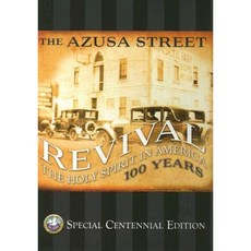 The Asuza Street Revival: The Holy Spirit in America 100 Years Hardcover, Charisma House