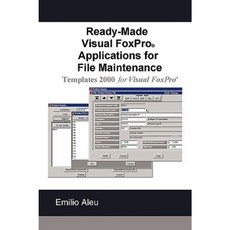 Ready-Made Visual Fox Pro Applications for File Maintenance Paperback, Authorhouse