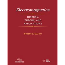 Electromagnetics: History Theory and Applications Paperback, Wiley-IEEE Press