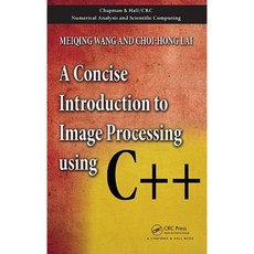 使用C++進行影像處理簡明介紹精裝本, CRC出版社