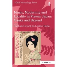 戰前日本的音樂現代性與地方性：大阪及以後的精裝本, 勞特利奇