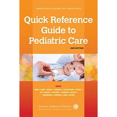 Quick Reference Guide to Pediatric Care Paperback, American Academy of Pediatrics