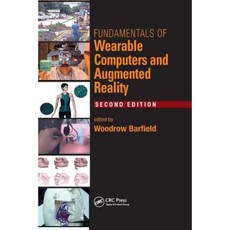 Fundamentals of Wearable Computers and Augmented Reality Second Edition Paperback, CRC Press