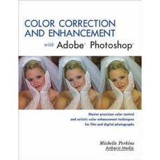 Color Correction and Enhancement with Adobe Photoshop Paperback, Amherst Media