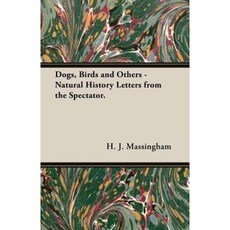 Dogs Birds and Others - Natural History Letters from the Spectator. Paperback, Read Country Book
