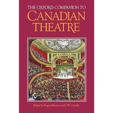 The Oxford Companion to Canadian Theatre Hardcover, Oxford University Press, USA