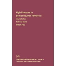 High Pressure in Semiconductor Physics II Hardcover, Academic Press