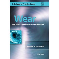 Wear: Materials Mechanisms and Practice 精裝版, Wiley