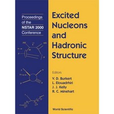 Excited Nucleons and Hadron Structure - Proceedings of the Nstar 2000 Conference Hardcover, World Scientific Publishing Company