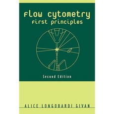 Flow Cytometry: First Principles 平裝版, Wiley-Liss