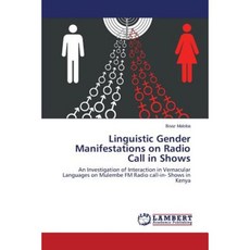Linguistic Gender Manifestations on Radio Call in Shows Paperback, LAP Lambert Academic Publishing