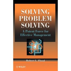 Solving Problem Solving: A Potent Force for Effective Management Hardcover, Wiley