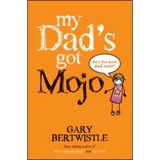 My Dad's Got Mojo 平裝版, Wrightbooks