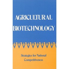 Agricultural Biotechnology: Strategies for National Competitiveness Paperback, National Academies Press