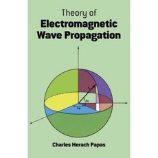 Theory of Electromagnetic Wave Propagation Paperback, Dover Publications