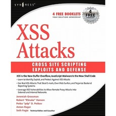 Xss Attacks: Cross Site Scripting Exploits and Defense Paperback, Syngress Publishing