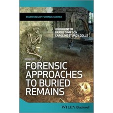 Forensic Approaches to Buried Remains Paperback, Wiley-Blackwell