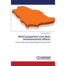 Wind Properties and Their Environmental Effects Paperback, LAP Lambert Academic Publishing