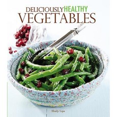 Deliciously Healthy Vegetables Paperback, Leisure Arts
