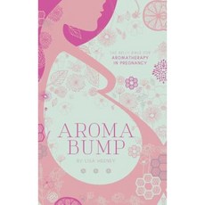 Aromabump：懷孕期間芳香療法的腹部聖經精裝本, 作者之家