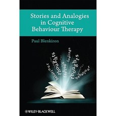 Stories and Analogies in Cognitive Behaviour Therapy 平裝版, Wiley-Blackwell