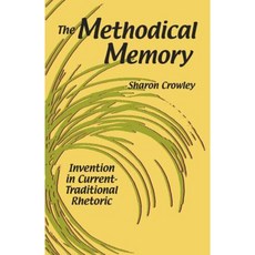 The Methodical Memory: Invention in Current-Traditional Rhetoric Paperback, Southern Illinois University Press