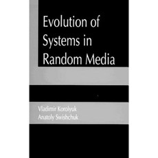 Evolution of Systems in Random Media Hardcover, CRC Press