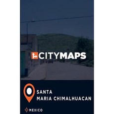 墨西哥聖瑪麗亞奇馬爾瓦坎城市地圖平裝本, Createspace獨立發布平台